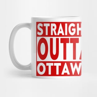 Straight Outta Ottawa Mug